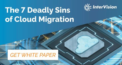 White Paper: 7 Deadly Sins of Cloud Migration