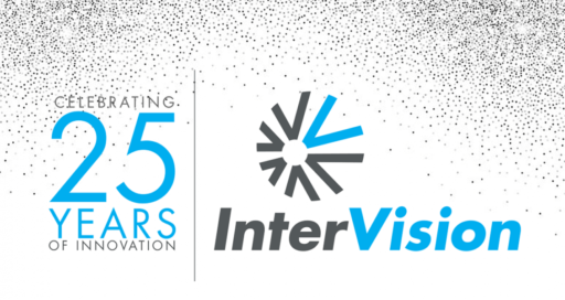 InterVision Celebrates 25 Years of Technology Innovation