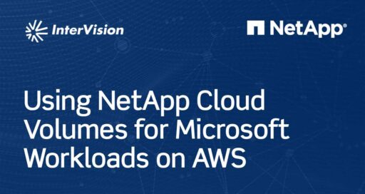White Paper: Using NetApp Cloud Volumes for Microsoft Workloads on AWS