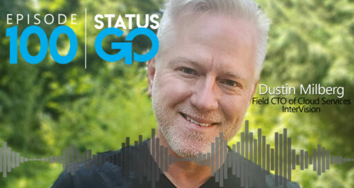 Status Go: Ep. 100 – Cloud Journey | Cloud First Means People First