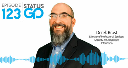 Status Go: Ep. 123 – Ransomware: A Two-Pronged Approach