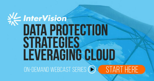 Webcast Series: Data Protection Strategies Leveraging Cloud