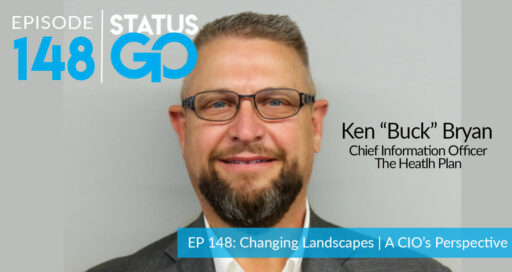 Status Go: Ep. 148 – Changing Landscapes | A CIO’s Perspective