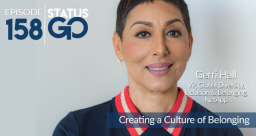 Status Go: Ep. 158 – Creating a Culture of Belonging