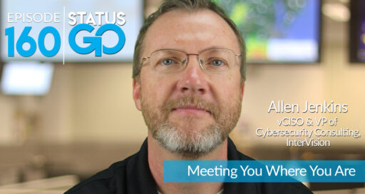 Status Go: Ep. 160 – Meeting You Where You Are