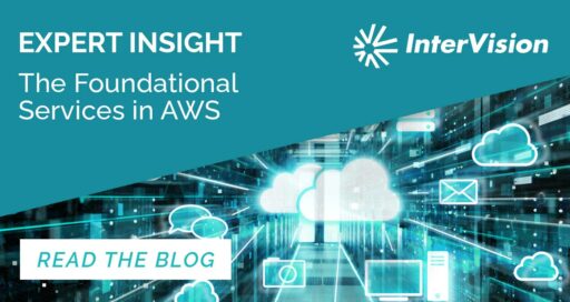 What Are the Foundational Services in AWS?