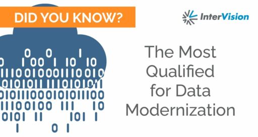 The Most Qualified for Data Modernization