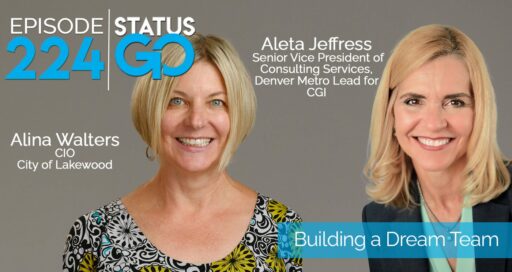 Status Go: Ep. 224 – Building a Dream Team | Aleta Jeffress and Alina Walters
