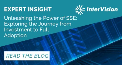 Unleashing the Power of Secure Service Edge: Exploring the Journey from Investment to Full Adoption