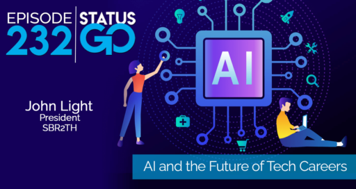 Status Go: Ep. 232 – AI and the Future of Tech Careers | John Light