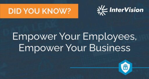 Empower Your Employees, Empower Your Business