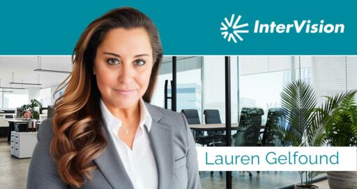 InterVision Welcomes Lauren Gelfound as Vice President of Marketing